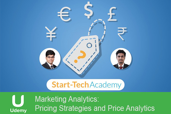 دانلود فیلم آموزشی Marketing Analytics: Pricing Strategies and Price Analytics
