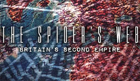دانلود فیلم مستند The Spider’s Web: Britain’s Second Empire