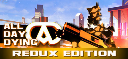 دانلود بازی کامپیوتر All Day Dying Redux Edition نسخه PLAZA