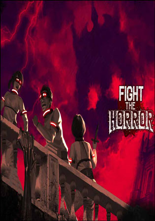 دانلود بازی کامپیوتر Fight the Horror v1.0.2 نسخه CODEX