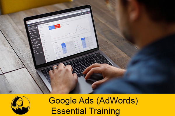 دانلود فیلم آموزش اساسی گوگل ادز Google Ads Essential Training