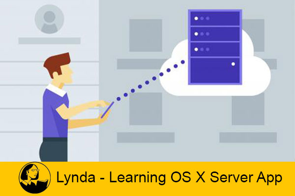دانلود فیلم آموزشی Lynda – Learning OS X Server App