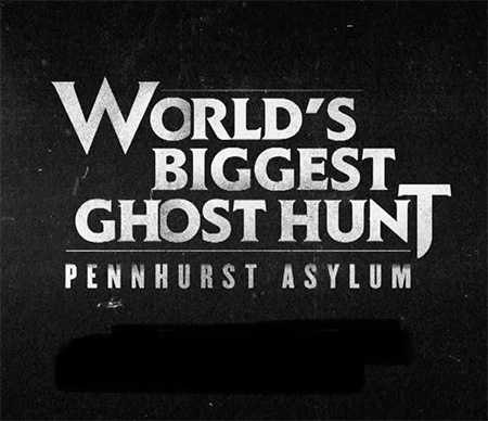 دانلود مستند World’s Biggest Ghost Hunt: Pennhurst Asylum