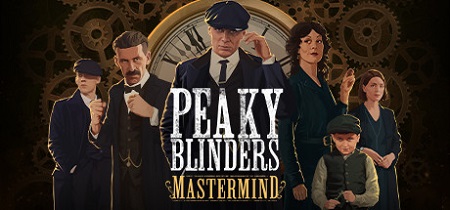 دانلود بازی Peaky Blinders: Mastermind نسخه HOODLUM – FitGirl