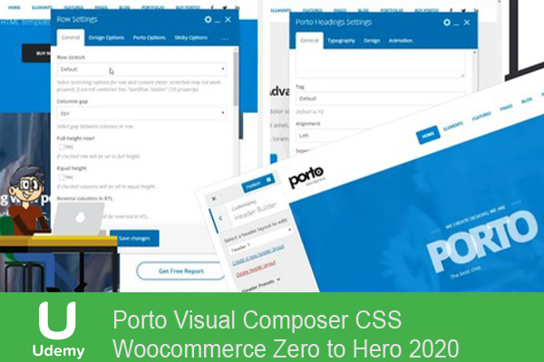 دانلود فیلم آموزشی Porto Visual Composer CSS Woocommerce Zero to Hero 2020