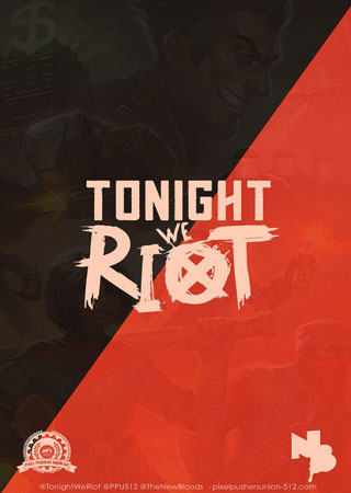 دانلود بازی Tonight We Riot – 0xdeadc0de برای کامپیوتر
