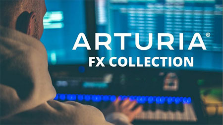 دانلود مجموعه نرم افزاری Arturia FX Collection v1.0.1 نسخه ویندوز
