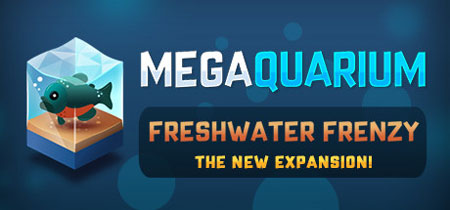 دانلود بازی Megaquarium: Freshwater Frenzy نسخه GOG