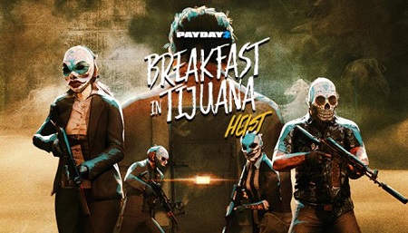 دانلود بازی PAYDAY 2: Breakfast in Tijuana Heist نسخه PLAZA