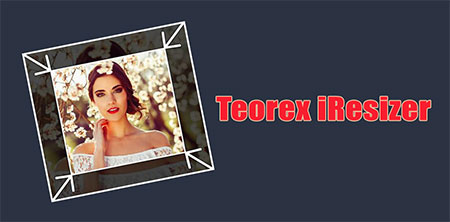 دانلود نرم افزار Teorex iResizer v3.0 نسخه ویندوز