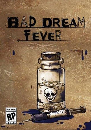دانلود بازی Bad Dream Fever Build 3250020 نسخه Portable