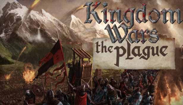 دانلود بازی Kingdom Wars: The Plague – PLAZA/FitGirl برای کامپیوتر