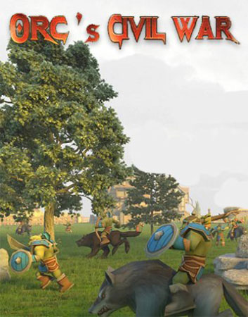 دانلود بازی جنگ داخلی ارک ها Orcs Civil War نسخه PLAZA