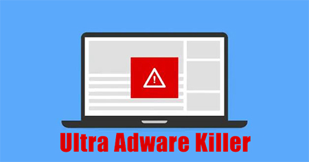 دانلود نرم افزار Ultra Adware Killer v8.0.0.0