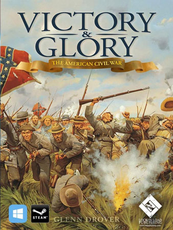دانلود بازی Victory and Glory The American Civil War v1.0.1.158 نسخه SiMPLEX