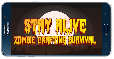 دانلود بازی اندروید زنده ماندن Stay Alive: Zombie v1.0.5