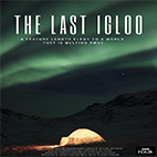 دانلود فیلم مستند آخرین ایگلو The Last Igloo