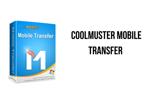 دانلود نرم افزار Coolmuster Mobile Transfer v3.0.27 انتقال فایل