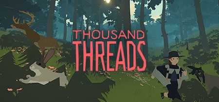 دانلود بازی ماجرایی Thousand Threads v1.1.2 نسخه Portable