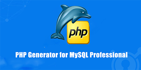 دانلود نرم افزار PHP Generator for MySQL Professional v20.5.0.4