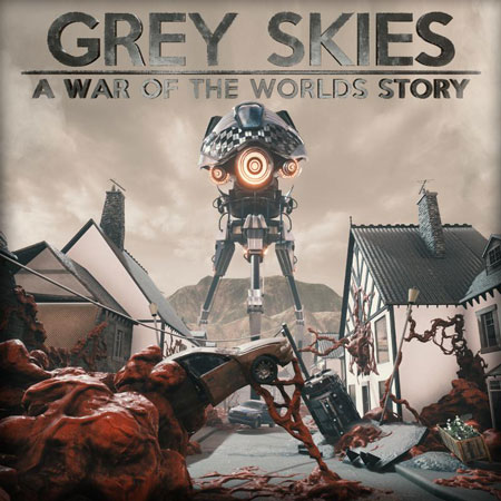 دانلود بازی Grey Skies A War of the Worlds Story نسخه DARKSiDERS/FitGirl