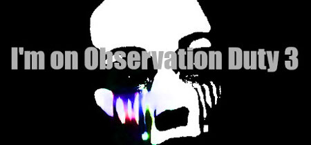 دانلود بازی ماجرایی Im on Observation Duty 3 نسخه DARKSiDERS