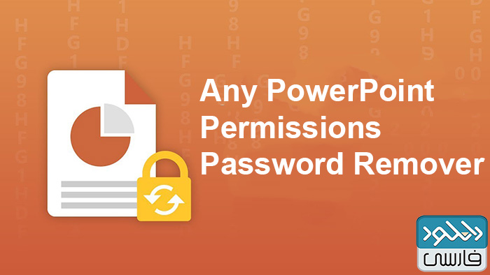 دانلود نرم افزار Any PowerPoint Permissions Password Remover v9.9.8