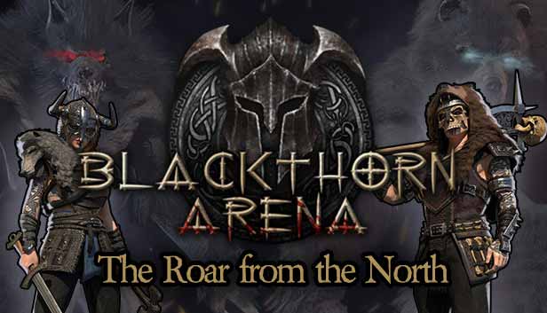 دانلود بازی Blackthorn Arena The Roar from the North – CODEX برای کامپیوتر