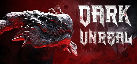 دانلود بازی اکشن تاریکی غیر واقعی Dark Unreal نسخه SKIDROW