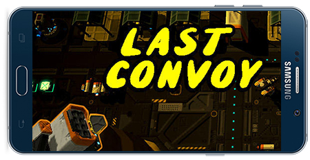 دانلود بازی اندروید Last Convoy – Tower Offense v1.0.5