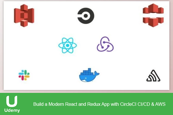 دانلود فیلم آموزشی Build a Modern React and Redux App with CircleCI CI/CD & AWS