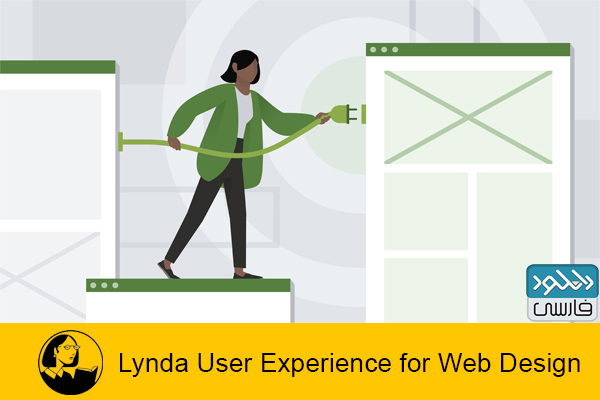 دانلود فیلم آموزشی User Experience for Web Designers محصول Lynda