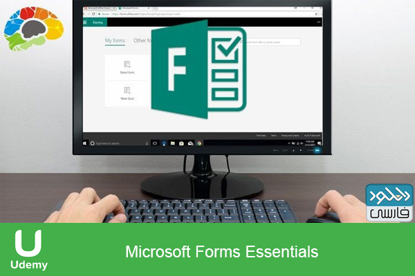 دانلود فیلم آموزشی Udemy Microsoft Forms Essentials