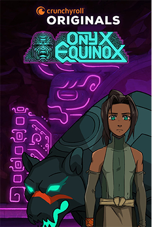 دانلود انیمیشن سریالی اعتدال اونیکس Onyx Equinox کیفیت 720p