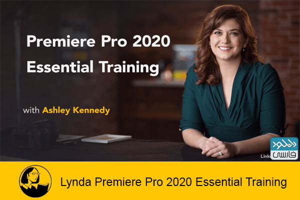 دانلود فیلم آموزشی Premiere Pro 2020 Essential Training