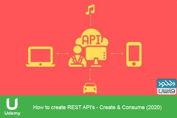 دانلود فیلم آموزشی Udemy – How to create REST APIs Create Consume 2020