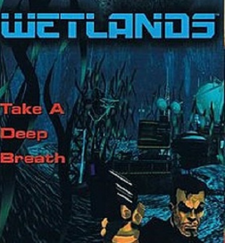 دانلود بازی اکشن تالاب ها Wetlands نسخه GOG