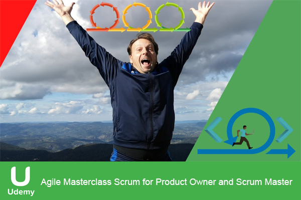 دانلود فیلم آموزشی Udemy – Agile Masterclass Scrum for Product Owner and Scrum Master