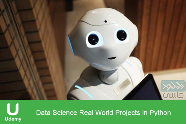 دانلود فیلم آموزشی Udemy – Data Science Real World Projects in Python