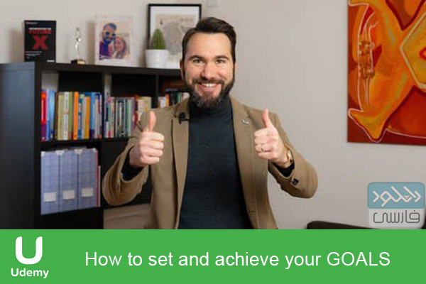 دانلود فیلم آموزشی Udemy – How to set and achieve your GOALS