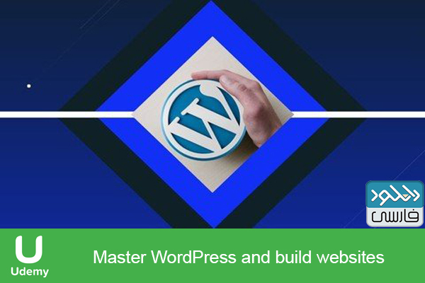 دانلود فیلم آموزشی Udemy – Master WordPress and build websites