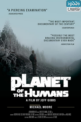 دانلود فیلم مستند Planet of the Humans 2019