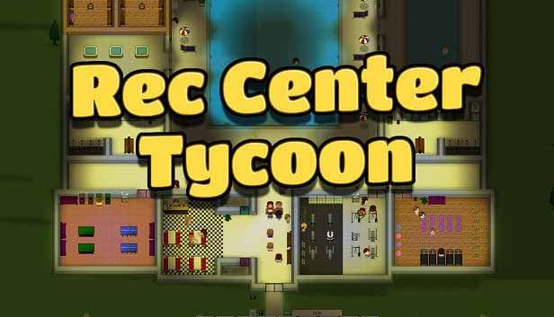 دانلود بازی Rec Center Tycoon v0.7.0 Build 20220707 – Portable برای کامپیوتر
