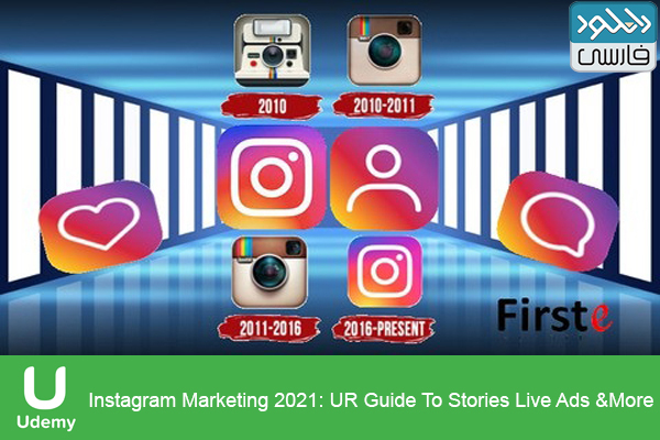 دانلود فیلم آموزشی Udemy – Instagram Marketing 2021 UR Guide To Stories Live Ads More