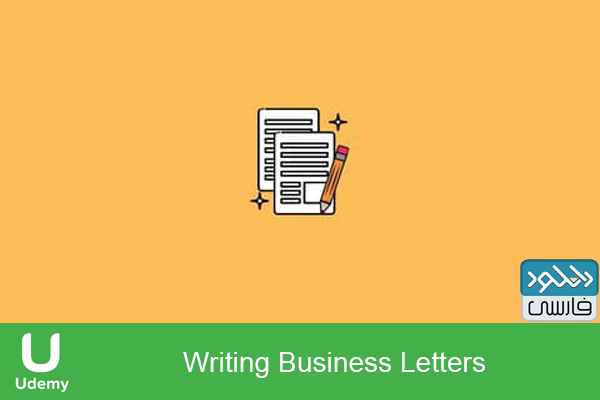 دانلود فیلم آموزشی Udemy – Writing Business Letters