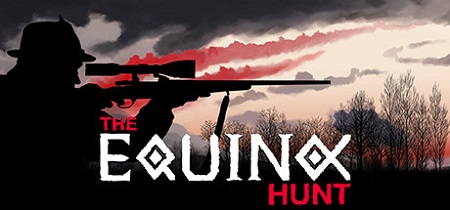دانلود بازی اکشن و ترسناک The Equinox Hunt نسخه SKiDROW