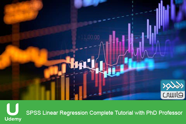 دانلود فیلم آموزشی Udemy – SPSS Linear Regression Complete Tutorial with PhD Professor