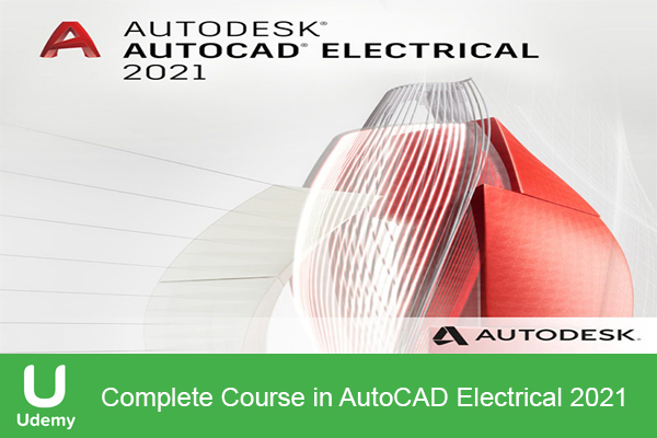 دانلود فیلم آموزشی Udemy – Complete Course in AutoCAD Electrical 2021