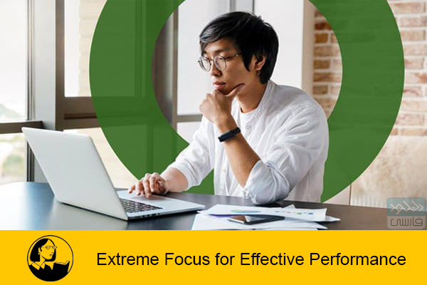 دانلود فیلم آموزشی Lynda – Extreme Focus for Effective Performance