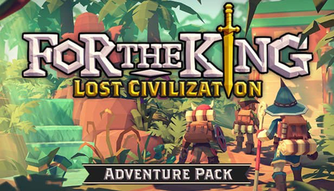 دانلود بازی For The King Lost Civilization Adventure Pack v1.1.00.11330 نسخه CODEX